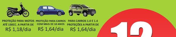 Proteção para motos até 150cc. a partir de R$ 1,18/dia | Proteção para carros com mais de 10 anos R$ 1,64/ dia | Para carros 1.0 e 1.4 proteções a partir de R$ 1,64/dia