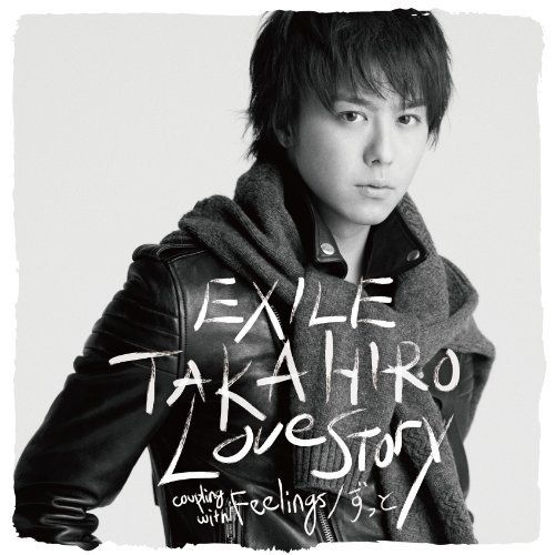 EXILE TAKAHIRO - Love Story