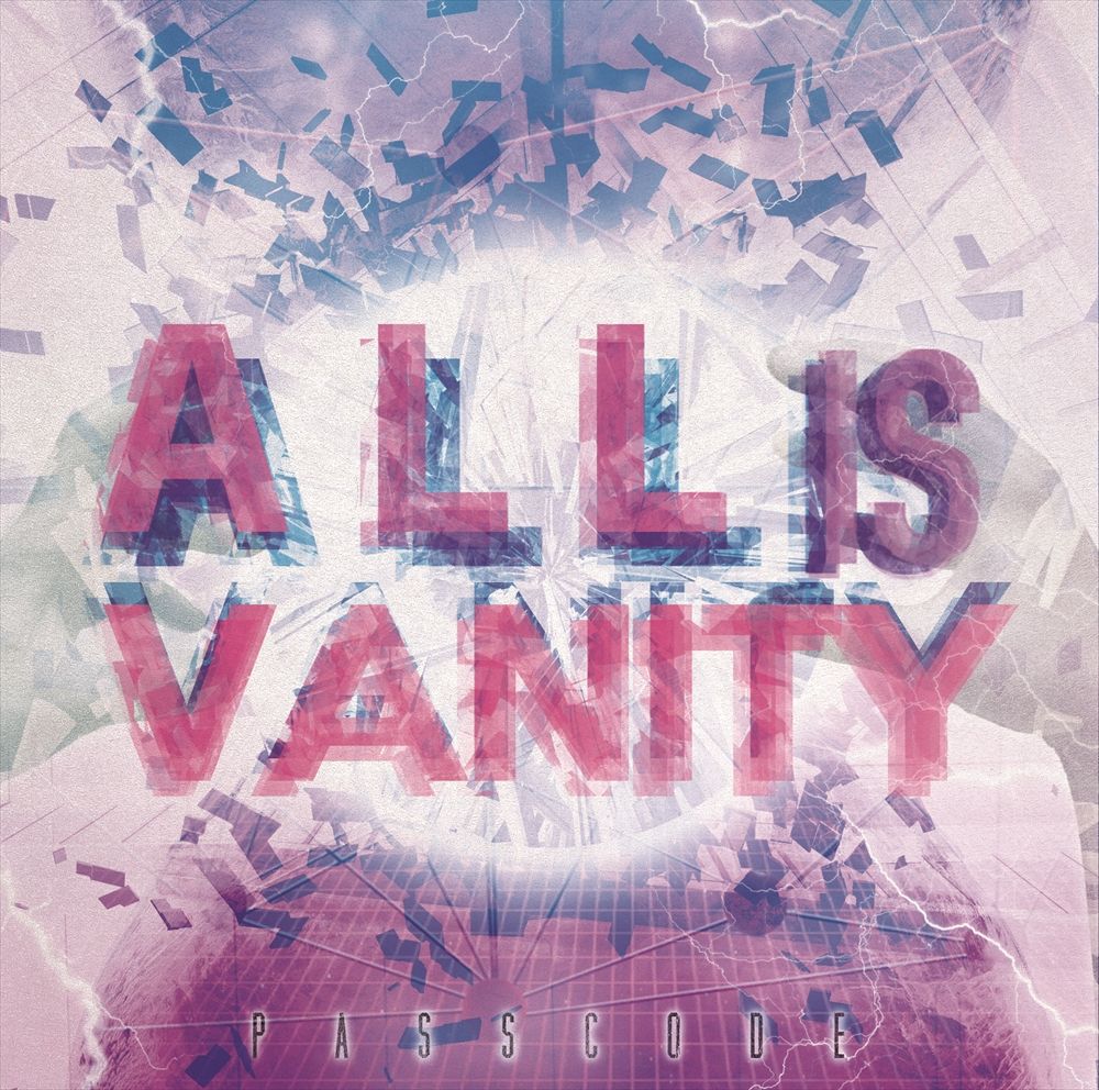 [Album] PassCode – ALL is VANITY (2014.10.01/MP3/RAR)