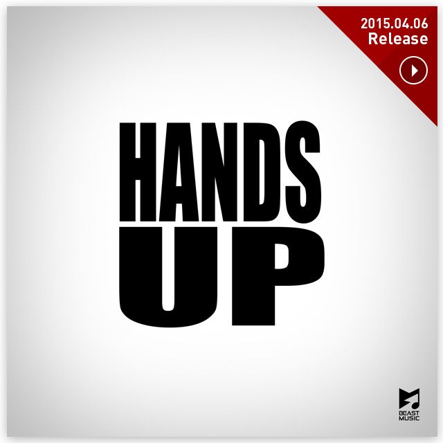 [Single] BEAST – HANDS UP (2015.04.06/MP3/RAR)