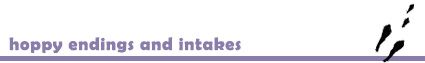 hoppy endings and intakes